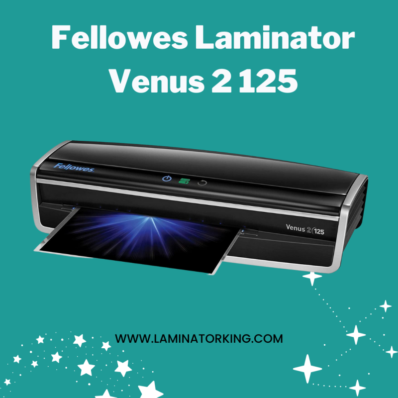 Fellowes Laminator Venus 2 125