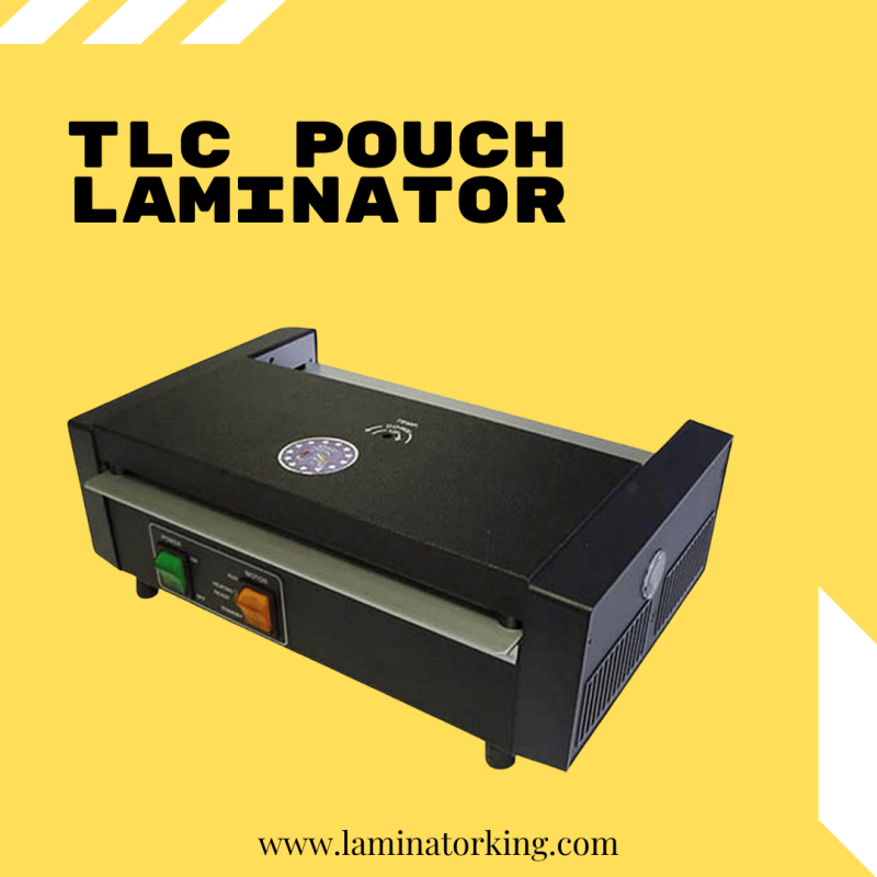 TLC Pouch Laminator